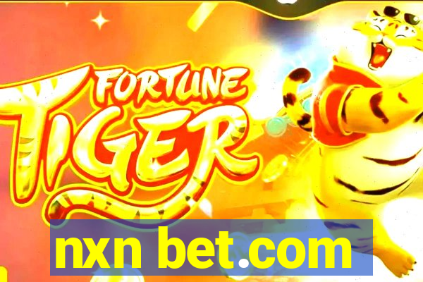 nxn bet.com